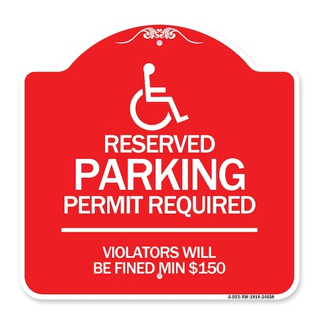Signmission Connecticut Reserved Parking Permit Required Violators Fined Min $150 Alum, 18" x 18", RW-1818-24658 A-DES-RW-1818-24658